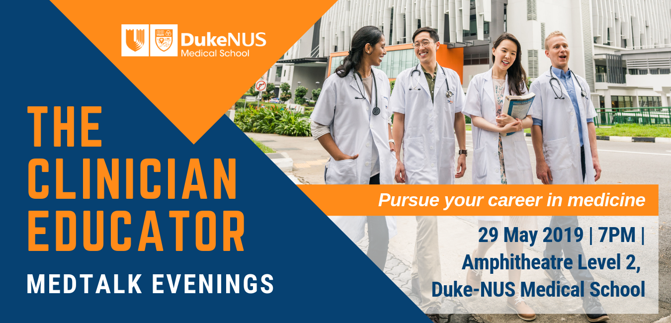 MedTalk Evenings_ The Clinician Educators (29 May 2019)