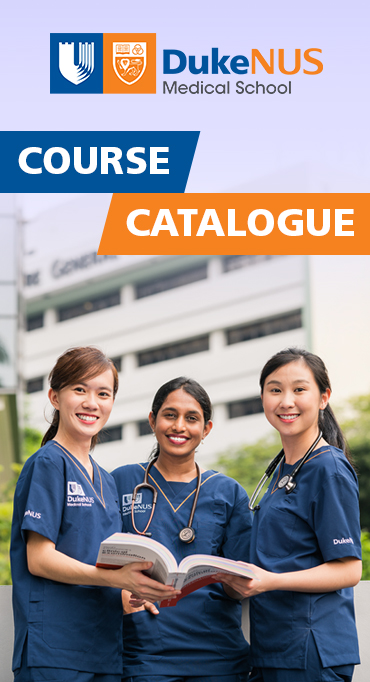 Study medicine in Singapore Duke NUS course Catalogue
