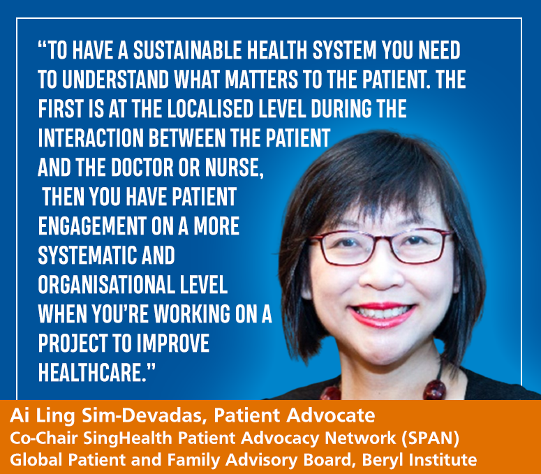 Ai Ling Sim-Devadas, Patient Advocate  Co-Chair SingHealth Patient Advocacy Network (SPAN) Global Patient and Family Advisory Board, Beryl Institute