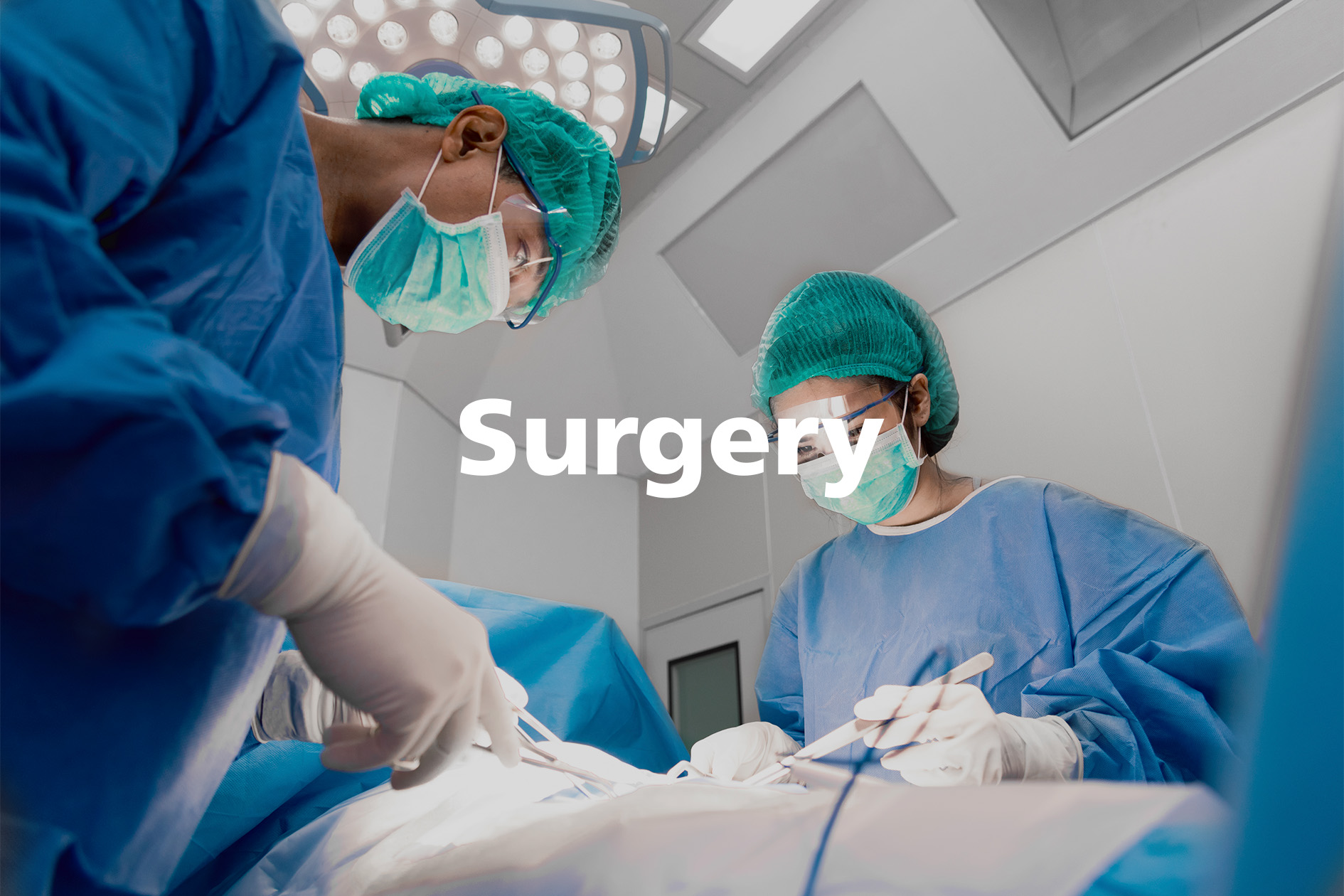 Surgery